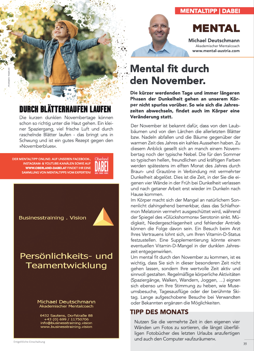 Akademischer Mentalcoach Michael Deutschmann - Mental-Kolumne - Oberland DABEI - November 2021 - Mental fit durch den November - Mentaltraining - Mentalcoaching - Mentaltrainer - Mentalcoach - Supervision - Supervisor - Hypnose - Businesstraining - Führungskräftetraining - Teamtraining - Businesscoaching - Führungskräftecoaching - Teamcoaching - Gruppendynamik