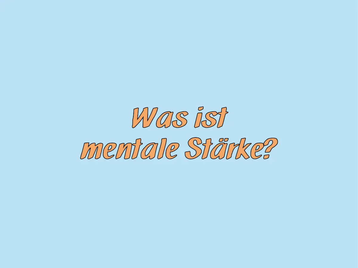 Was ist mentale Stärke - Definition - Erklärung - mental stark - Akademischer Mentalcoach Michael Deutschmann, MSc - Mentale Stärke - Mentaltraining - Mentalcoaching - Mentaltrainer - Mentalcoach - Supervision - Supervisor - Hypnose - Businesstraining - Führungskräftetraining - Teamtraining - Businesscoaching - Führungskräftecoaching - Teamcoaching - Gruppendynamik