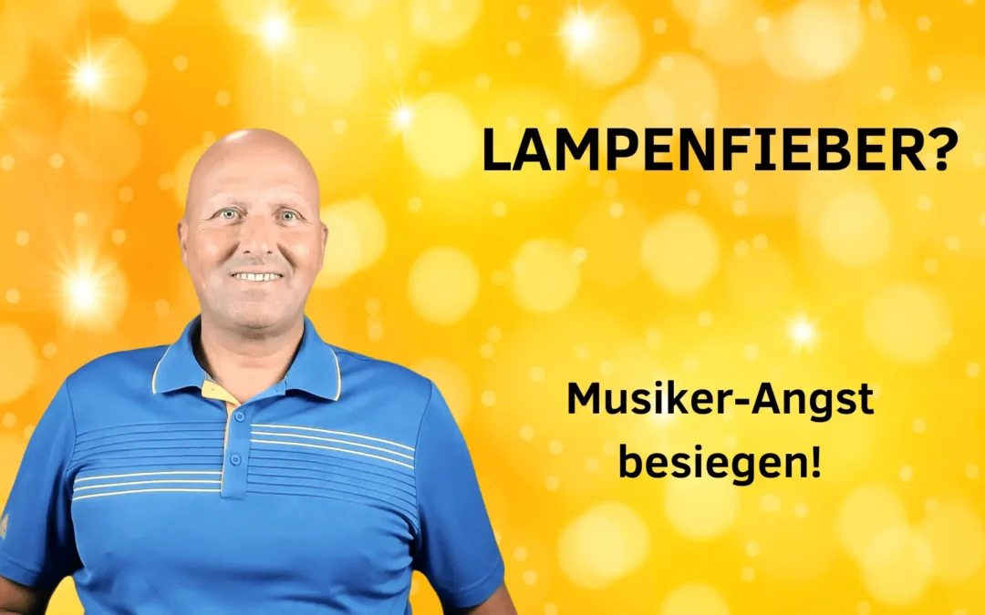 Lampenfieber überwinden: Mentale Tools für Musiker | Auftrittsangst besiegen
